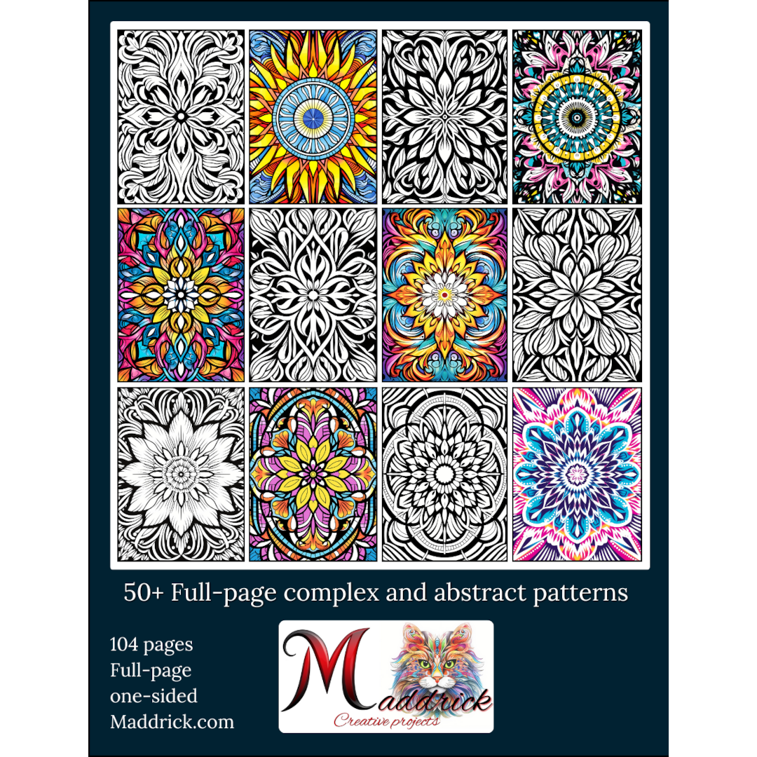 Back cover of Maddrick's coloring book.  12 samples full-page mandalas, 6 black and white and 6 in colors.  The test says 50+ Full-page complex and abstract patterns.