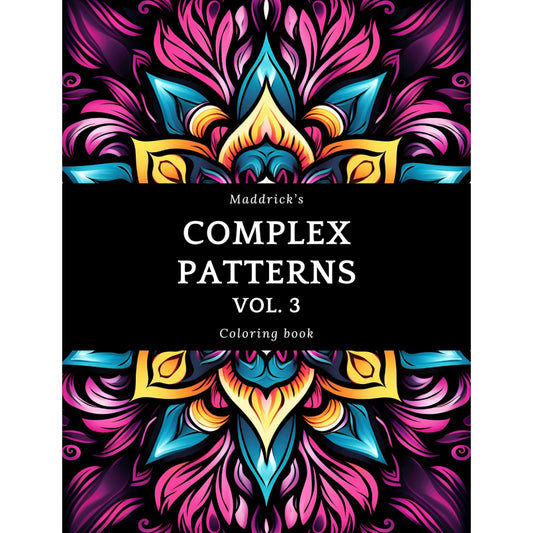 Complex patterns vol. 3(anglais) : Livre de coloriage avec motifs de mandalas pleine page