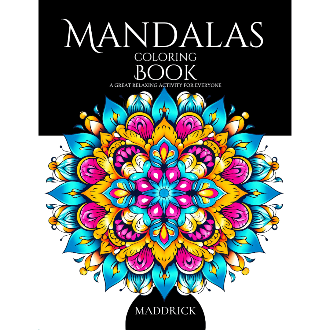 Mandalas: Coloring book with Mandalas on white backgrounds. A great relaxing activity for everyone. - Maddrick