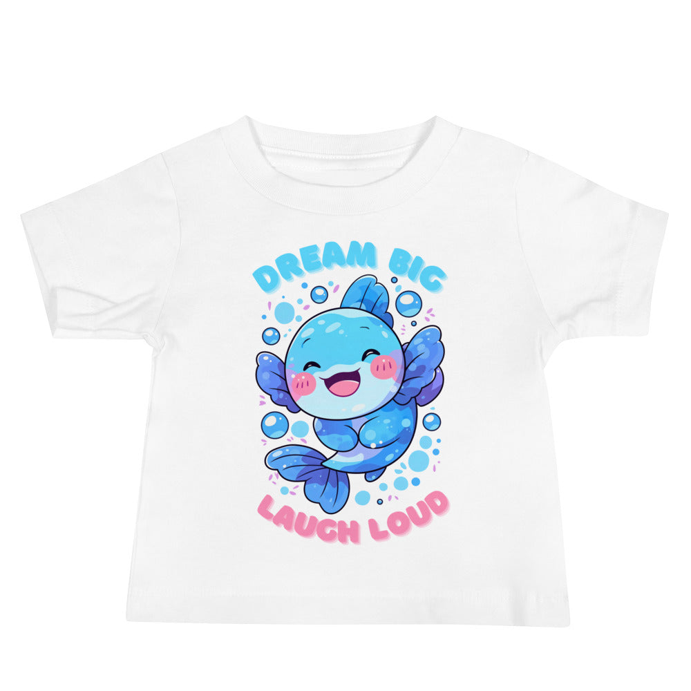 Dream big laugh loud fish Baby Jersey Short Sleeve Tee