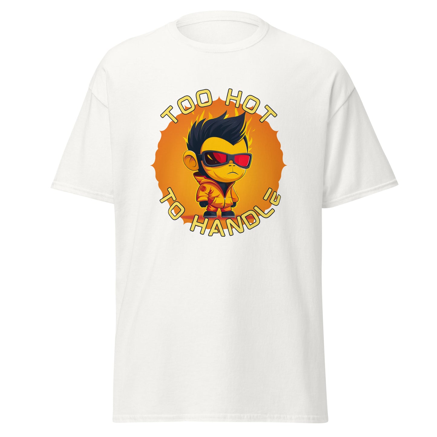 Too hot to handle fireboy Unisex classic tee