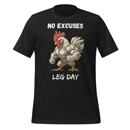 No Excuses, Leg Day(anglais) Poulet musclé T-shirt unisexe