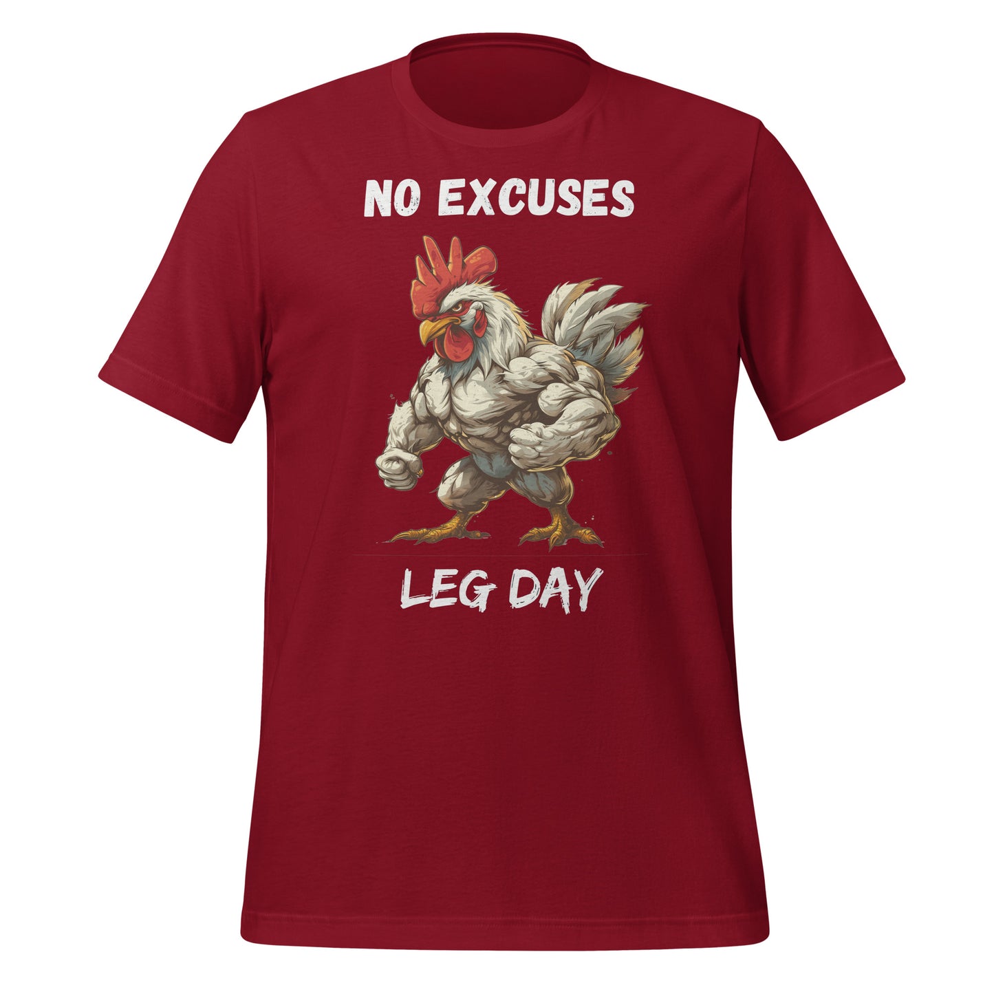 No Excuses, Leg Day(anglais) Poulet musclé T-shirt unisexe