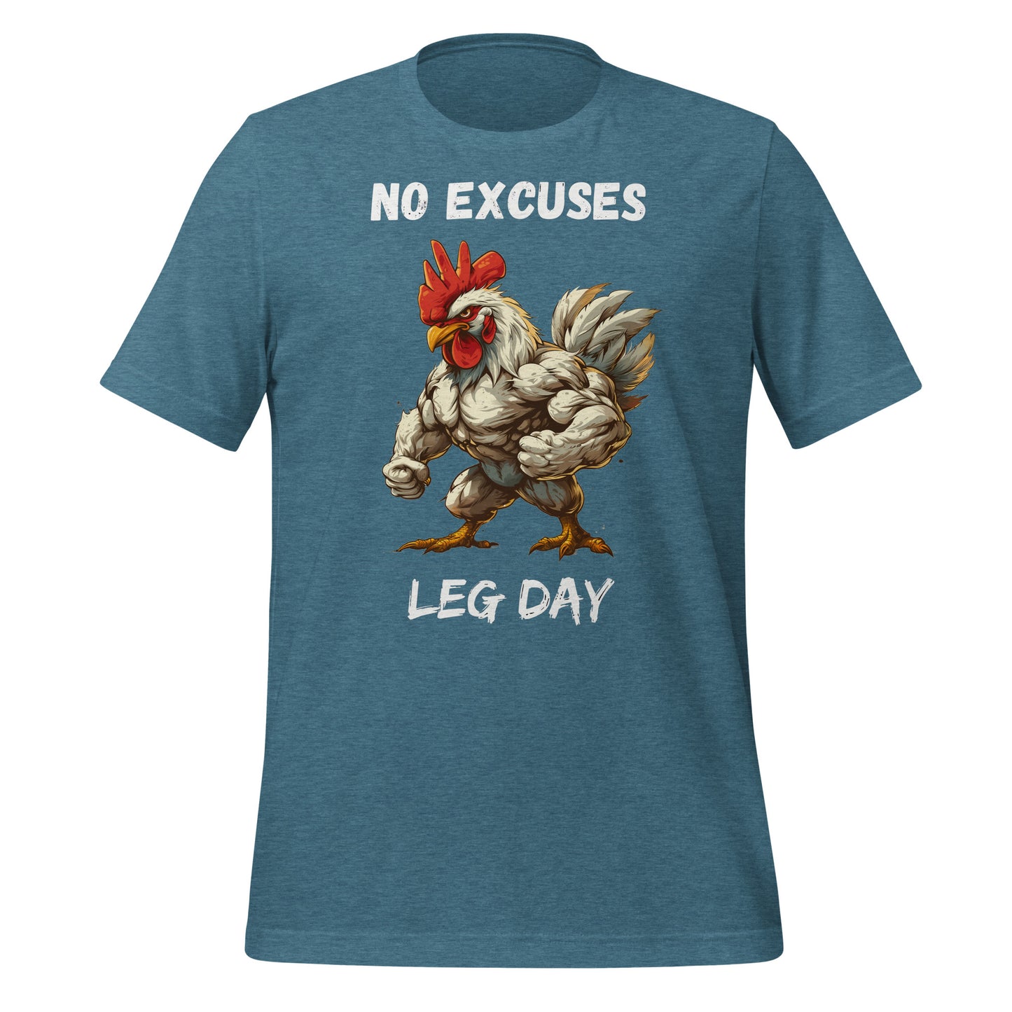 No Excuses, Leg Day(anglais) Poulet musclé T-shirt unisexe