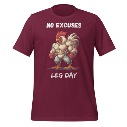 No Excuses, Leg Day Athletic Chicken Unisex t-shirt