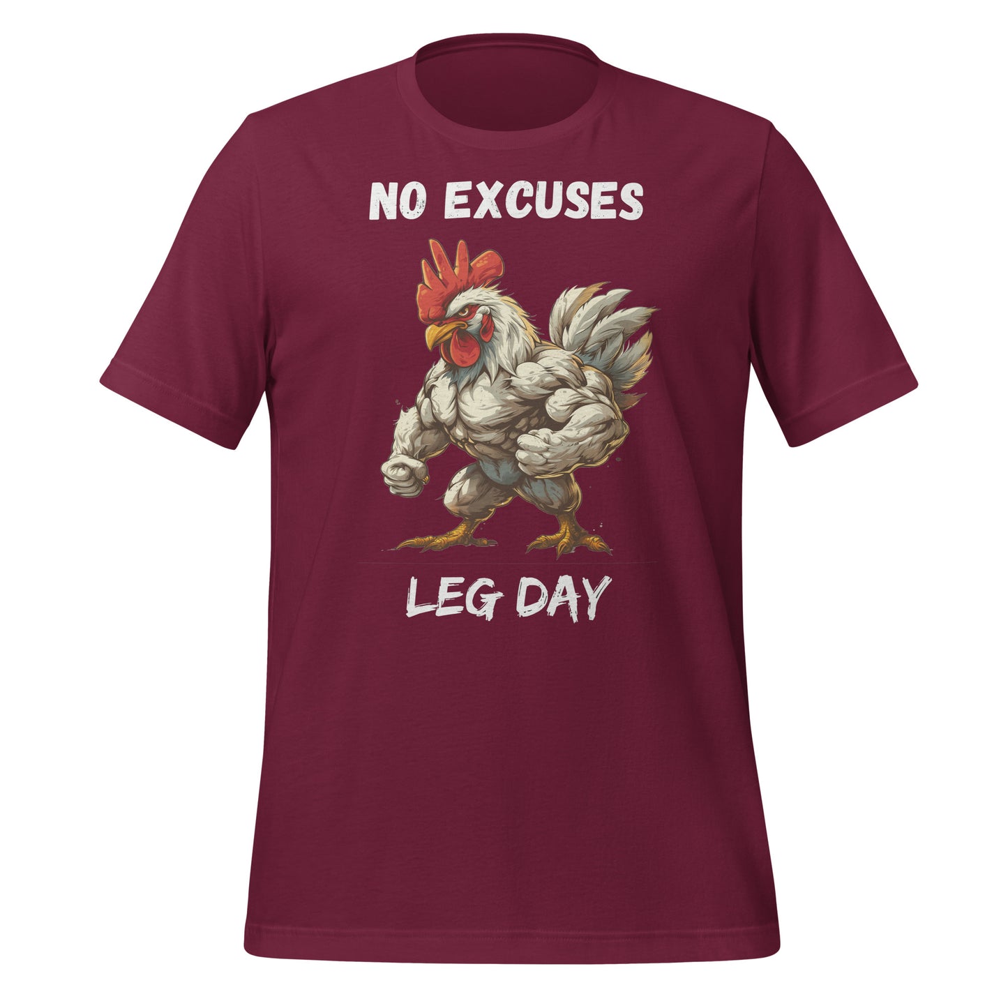 No Excuses, Leg Day(anglais) Poulet musclé T-shirt unisexe