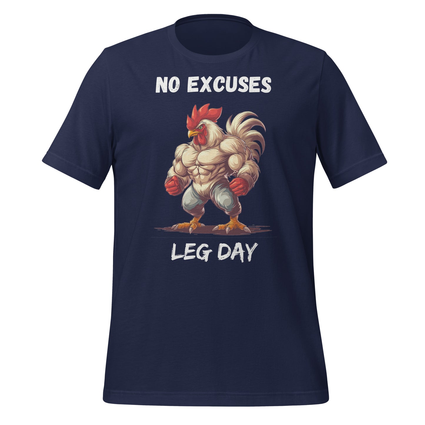 No Excuses, Leg Day(anglais) Poulet Athlétique T-shirt unisexe